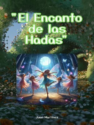 cover image of "El Encanto de las Hadas"